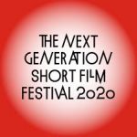 The Next Generation 2020 short film fest